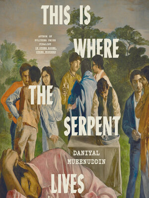 cover image of This Is Where the Serpent Lives